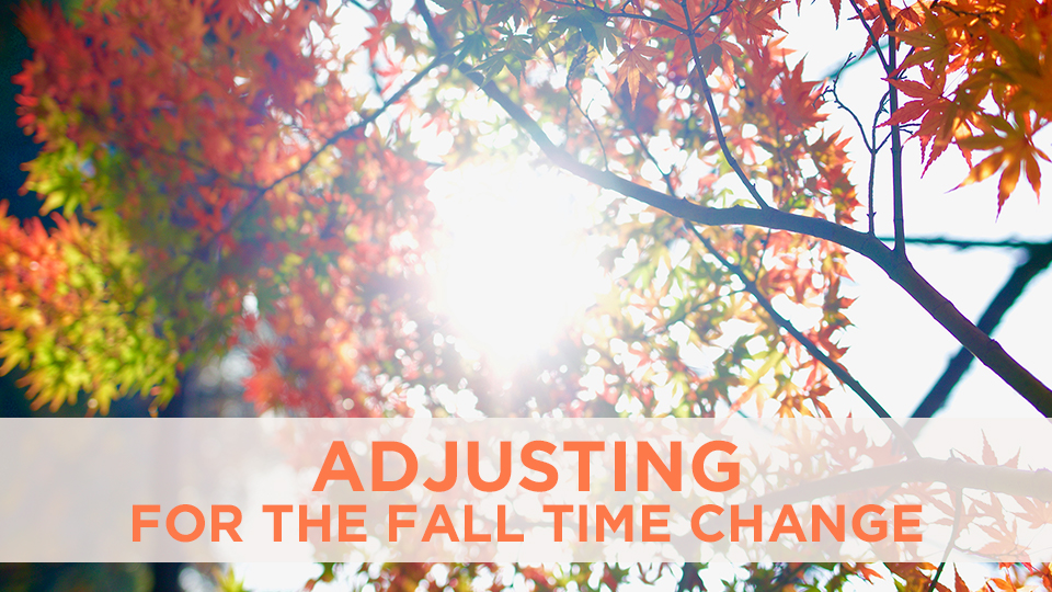 Adjusting for the Fall Time Change