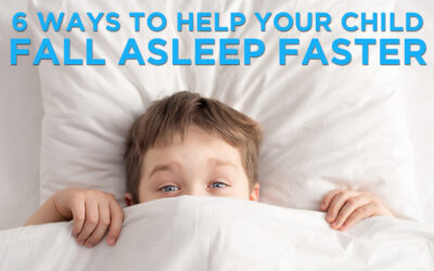 6 Ways to Help Your Child Fall Asleep Faster